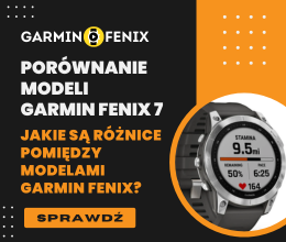 Porównanie modeli Garmin Fenix 7 - Jakie są różnice pomiędzy modelami Garmin Fenix?